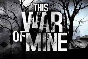 这是我的战争/This War of Mine