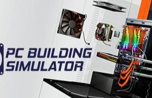 电脑装机模拟器/PC Building Simulator