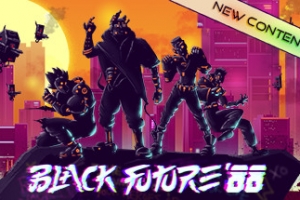 黑色未来88/Black Future ’88