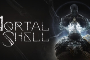 致命躯壳/Mortal Shell（v1.014622整合2DLC）