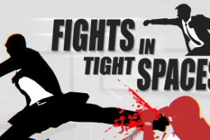狭间格斗/狭小空间战斗/Fights in Tight Spaces