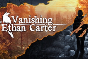 伊森卡特的消失/The Vanishing of Ethan Carter