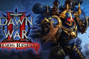 战锤40K：战争黎明2-混沌崛起/Warhammer 40000 Dawn of War 2 Chaos Rising