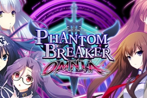 幻象破坏者OMNIA/Phantom Breaker: Omnia