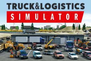 卡车物流模拟器/Truck and Logistics Simulator