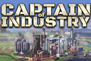 工业部长/Captain of Industry