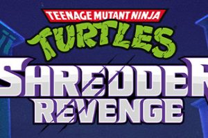 忍者神龟：施莱德的复仇/Teenage Mutant Ninja Turtles: Shredder’s Revenge