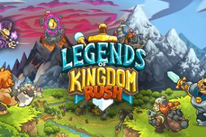王国保卫战：传奇/Legends of Kingdom Rush