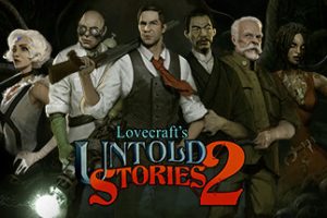 克苏鲁异闻录2/Lovecraft’s Untold Stories 2