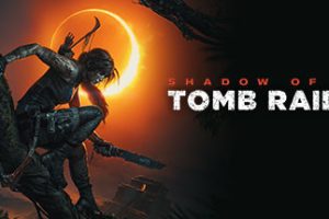 古墓丽影11：暗影/Shadow of the Tomb Raider
