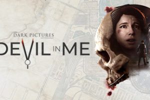 黑相集：心中魔/The Dark Pictures: The Devil in Me
