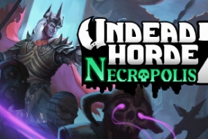 不死军团2/Undead Horde 2: Necropolis