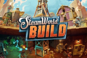 蒸汽世界：建造/SteamWorld Build