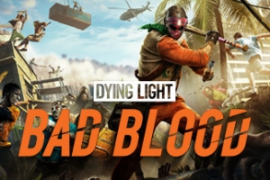 消逝的光芒：仇恨/Dying Light: Bad Blood