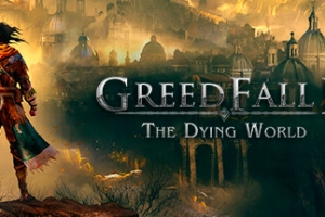 贪婪之秋2：垂死世界/GreedFall II: The Dying World
