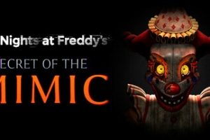 玩具熊的五夜后宫：模仿者的秘密/Five Nights at Freddy’s: Secret of the Mimic