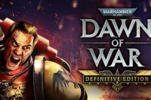 战锤40k：战争黎明/Warhammer 40,000: Dawn of War – Definitive Edition