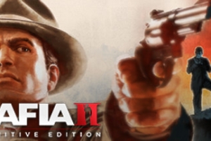四海兄弟2：最终版/黑手党2：最终版/Mafia II: Definitive Edition